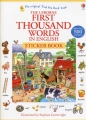 First Thousand Words in English Sticker Book - Heather Amery