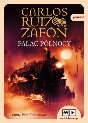 Pałac Północy (Audiobook) - Carlos Ruiz Zafón