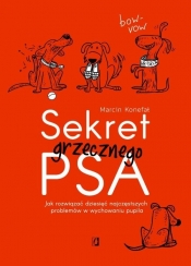 Sekret grzecznego psa - Konefał Marcin