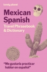 Lonely Planet Mexican Spanish Travel Phrasebook & Dictionary Alexis Averbuck