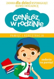 Geniusz w rodzinie. Pamięć i koncentracja - Iwona Baturo