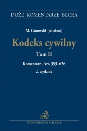 Kodeks cywilny. Tom II. Komentarz do art. 353-626