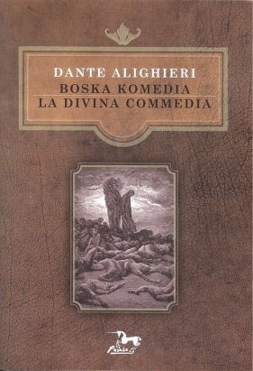 Boska Komedia La Divina Commedia - Alighieri Dante