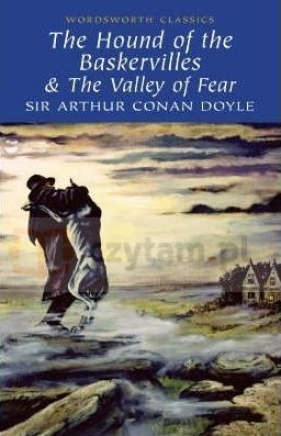 Hound of the Baskervilles & Yhe Valley of Fear - Arthur Conan Doyle