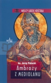 Ambroży z Mediolanu