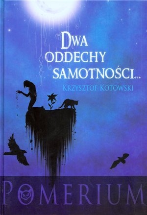 Dwa oddechy samotności