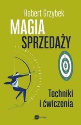 Magia sprzedaży - Robert Grzybek