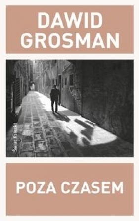 Poza czasem - Dawid Grosman
