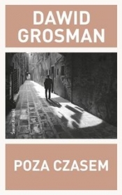 Poza czasem - Dawid Grosman