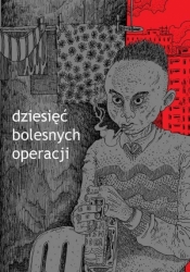 10 bolesnych operacji - Dominik Szcześniak, Maciej Pałka