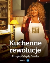 Kuchenne rewolucje Przepisy Magdy Gessler - Magda Gessler