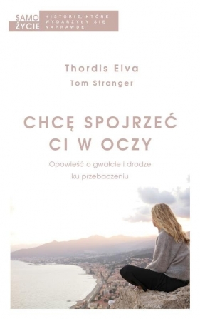 Chcę spojrzeć ci w oczy - Elva Thordis, Stranger Tom