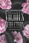 Vicious Seduction. Seria The Byrne Brothers. Tom 4 Jill Ramsower .