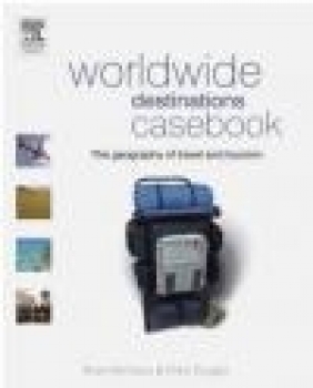 Worldwide Destinations Casebook Brian G. Boniface, C. P. Cooper,  Boniface