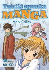 Tajniki rysunku Manga. - Crilley Mark