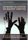 Od manny na pustyni do manny ukrytej Janusz Lemański