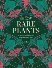 KEW - RARE PLANTS