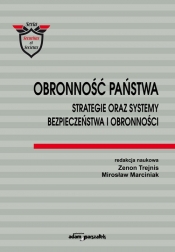 Obronność państwa - Trejnis Zenon, Mirosław Marciniak (red.)