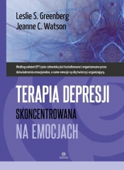 Terapia depresji skoncentrowana na emocjach - Leslie S. Greenberg, Jeanne C. Watson