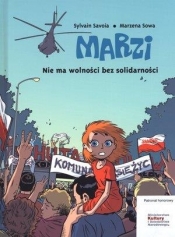 Marzi Nie ma wolności bez solidarności tom 3