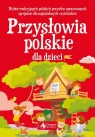 Przysłowia polskie dla dzieci