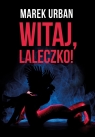 Witaj, laleczko