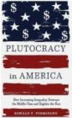 Plutocracy in America Ronald Formisano