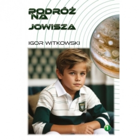 Podróż na Jowisza - Igor Witkowski