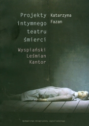 Projekty intymnego teatru śmierci
