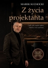 Z życia projektanta Marek Suchocki