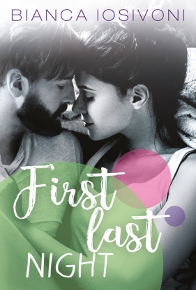 First last night - Bianca Iosivoni