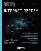 Internet Rzeczy - Marcin Sikorski, Adam Roman