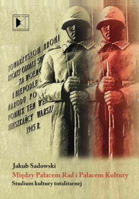 Między Pałacem Rad i Pałacem Kultury - Sadowski Jakub