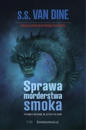 Sprawa morderstwa smoka - S. S. Van Dine