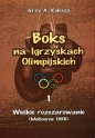 Boks na Igrzyskach Olimpijskich 1 Wielkie rozczarowanie - Jerzy Kulesza