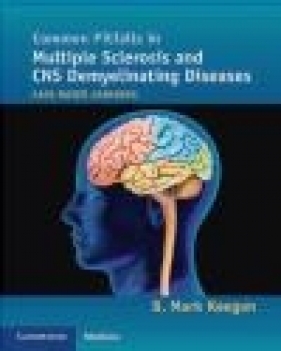 Common Pitfalls in Multiple Sclerosis and CNS Demyelinating Diseases - Mark Keegan
