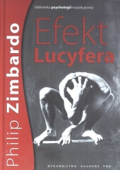 Efekt Lucyfera - Philip Zimbardo
