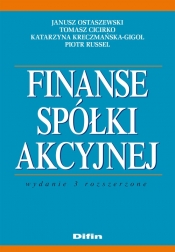 Finanse spółki akcyjnej - Ostaszewski Janusz, Cicirko Tomasz, Kreczmańska-Gigol Katarzyna, Russel Piotr