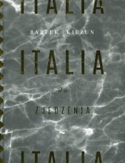 Italia do zjedzenia - Kieżun Bartek