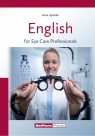 English for Eye Care Professionals Lipińska Anna