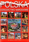 Polska. Dziedzictwo narodowe