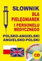 Słownik dla pielęgniarek i personelu medycznego polsko-angielski angielsko-polski + CD - Jacek Gordon