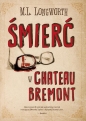 Verlaque i Bonnet na tropie. Śmierć w Chateau Bremont. Tom 1 - M.L. Longwort