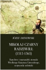 Mikołaj Czarny Radziwiłł (1515-1565) Józef Jasnowski