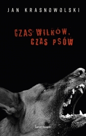 Czas wilków czas psów