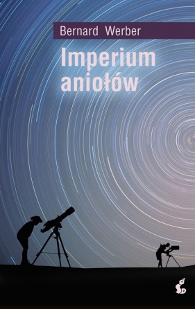 Imperium aniolów - Werber Bernard