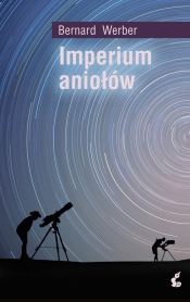 Imperium aniolów - Werber Bernard
