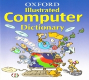 Oxford Illustrated Computer Dictionary