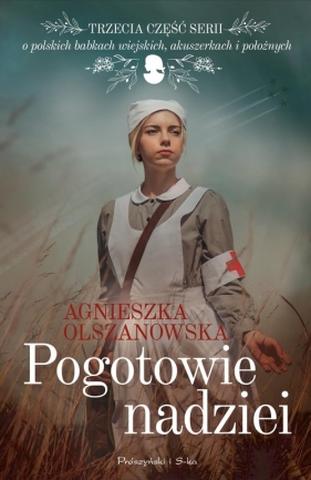 Pogotowie nadziei - Olszanowska Agnieszka