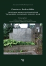 Cmentarz na Rossie w Wilnie Niezachowane pomniki na podstawie kartotek Czyż Anna, Gutowski Bartłomiej